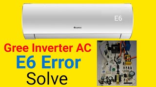 Gree Inverter Air Conditioner E6 Error Problem Solve in Urdu/Hindi