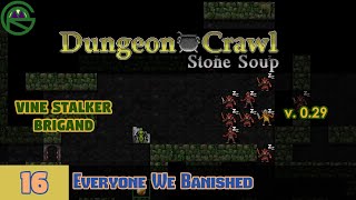 Dungeon Crawl: Stone Soup -- Episode 16: Everyone We Banished -- Vine Stalker Brigand