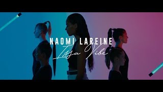 ISSA VIBE - Naomi Lareine