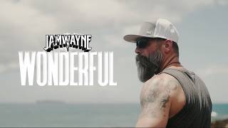 JamWayne - Wonderful (Official Video)