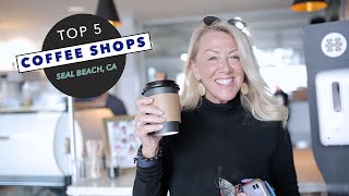 Top 5 Coffee Shops near Seal Beach