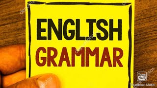 ENGLISH GRAMMAR NOTES FOR MONTESSORY TEACHER'S TRAINING COURSE