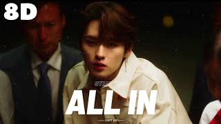 💰[8D] STRAY KIDS - ALL IN || WEAR HEADPHONES 🎧