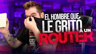 EL HOMBRE QUE LE GRITÓ A UN ROUTER (Broma telefónica)