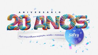 ANIVERSÁRIO DE 20 ANOS DA SAFIRA ARMARINHOS - Nossa História 💙💎