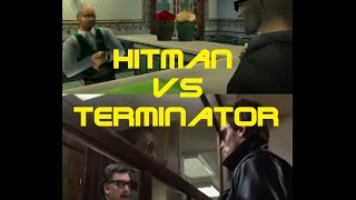 HITMAN VS TERMINATOR