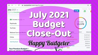 July Budget Close-Out | Happy Budgeter