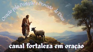 Oração pela Proteção e Provisão de Deus