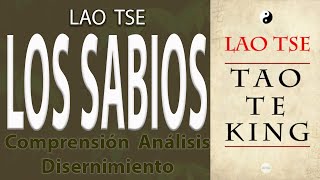 🐉🌱 Lao Tse  LOS SABIOS  Análisis - Tao Te King - Verso 15 🧘🏻🏔️