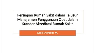 Telusur Manajemen Obat dalam Standar Akreditasi RS 2022