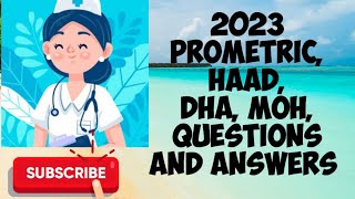 2023 Prometric , HAAD, DHA, MOH questions and answers