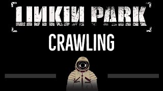 Linkin Park • Crawling (CC) 🎤 [Karaoke] [Instrumental Lyrics]