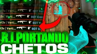 RIPortando CHETOS #1 | CSGO