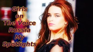 Girls on The Voice Russia - My Spotlights