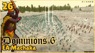 Turn 60, EA Machaka | Dominions 6 | Mu Plays