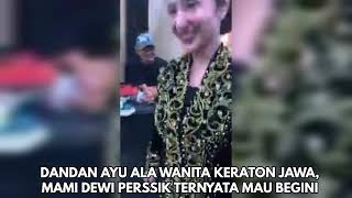 Dandan Ala Wanita Jawa, Mami Dewi Perssik Disindir Begini