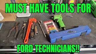 MUST HAVE Tools For Ford Technicians!