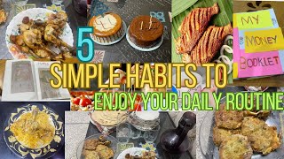 5 Simple Habits To Enjoy Your Daily Routine ✅⏰🥬|| Selfimprovement Tips.