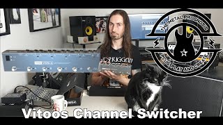 Vitoos Channel Switcher! And putting together a pedal board for the first time.