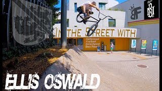 IN THE STREET WITH ELLIS OSWALD