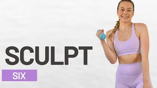 Full Body SCULPT Plan - WORKOUT 6