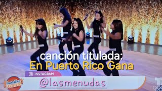 Las Menudas - Canción: En Puerto Rico Gana y entrevista en Telemundo