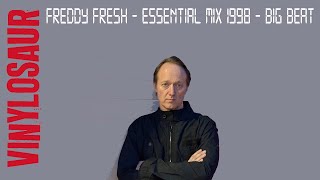 Freddy Fresh | Essential Mix 1998 | Big Beat