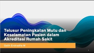 Telusur Peningkatan Mutu dan Keselamatan Pasien