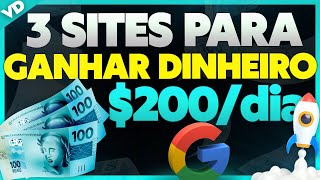 ESSES 3 SITES PAGAM 200 REAIS POR DIA | Sites Para Ganhar Dinheiro na Internet