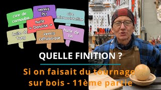 QUELLE FINITION ? – SI ON FAISAIT DU TOURNAGE SUR BOIS – 11ème PARTIE