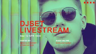 DJSET LIVESTREAM 008 Gianluca Guida Guest mix