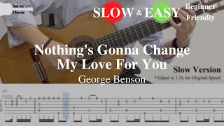 Nothing's Gonna Change My Love For You | Fingerstyle Guitar TAB (Slow & Easy) | Learn in 5 minutes