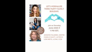 Normalize Third-Party Family Building - Camille Guaty, Jennifer Palumbo