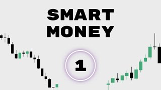 НАСТОЯЩЕЕ SMART MONEY!!! ПОЧЕМУ ВЫ ТЕРЯЕТЕ ДЕНЬГИ?! РЕАЛЬНАЯ БАЗА ПО СМ КОНЦЕПЦИИ! - ЛЕКЦИЯ №1