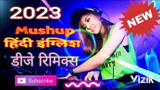 🕺Nonstop Mushup Hindi English DJ Remix Songs🕺|#djremix#djviral#djmusic#mushupsongs#२०२३#partysong🔥🔥🎻