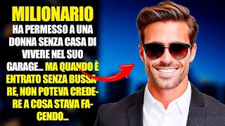 Milionario ha permesso a una madre single e a sua figlia di vivere nel suo garage... Storie di vita.