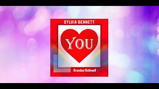 'You’ Harmony between Sylvia Bennett & Brendan Rothwell Unite in Musical Bliss! Official Lyric Video