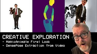 Creative Exploration - Ep 26 - MagicAnimate & DensePose - First Look