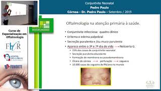 Conjuntivite Neonatal - Dr. Pedro Paulo Reis - Córnea