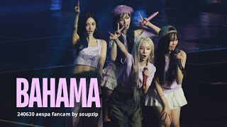 240630 aespa Fancam 'BAHAMA' @Seoul Concert Day 2 / 에스파 직캠