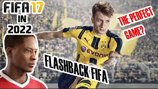 FIFA 17 IS 5 YEARS OLD IN 2022! - FLASHBACK FIFA