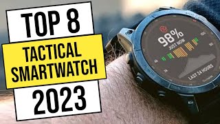 Top 8 Best Tactical Smartwatches 2023