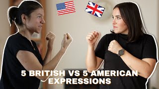 5 BRITISH vs 5 AMERICAN expressions! Let the fight begin!