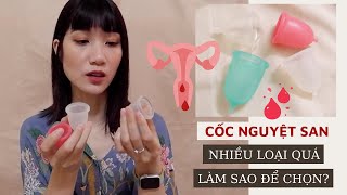 Chọn cốc nguyệt san phải biết rõ những điều này - Review 4 cốc nguyệt san mình từng dùng