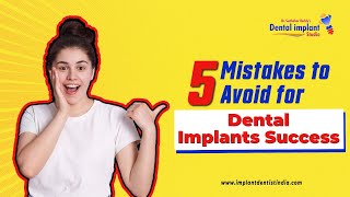 5 Common Mistakes to Avoid for Successful Dental Implants (Kannada)