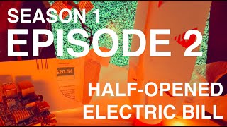 Trash Talk S1 - Episode 2: Half-Opened Electric Bill