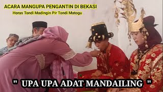 Acara Mangupa Pengantin Di Bekasi || Upa Upa Adat Mandailing