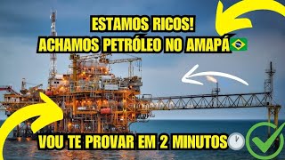 Descoberta de Petróleo no Amapá: A Nova Era da Amazônia!