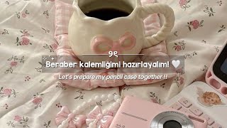 🤍 Beraber Kalemliğimi Hazırlayalım! | Let’s prepare my pencil case together 🫶🏻