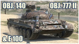 Объект 140, Объект 777 II & E 100 • WoT Blitz Gameplay